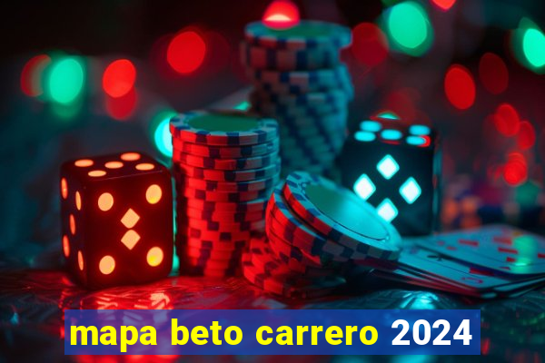 mapa beto carrero 2024